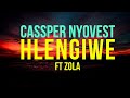 Cassper Nyovest ft Zola 7 - Hlengiwe [S.A HIP HOP Lyrics Video]