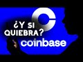 ¿Qué pasaría con los clientes de Coinbase si la plataforma quebrara?