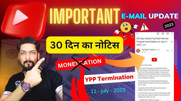 YouTube Important Email Update |[30 day notice] YouTube Partner Program termination on July 11, 2023