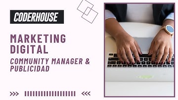 Mi experiencia en MARKETING DIGITAL en Coderhouse!
