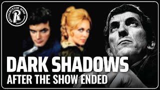 What Happened to the Cast of DARK SHADOWS (1966-1971) After the Show Ended?