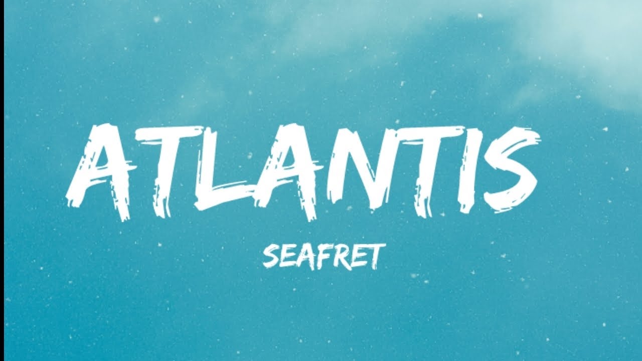 Seafret atlantis. Atlantis Seafret.