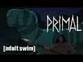 Primal | Spear and Fang vs The Night Feeder | Adult Swim UK 🇬🇧