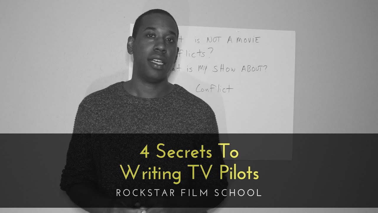 4 Secrets To Writing A Great TV Pilot - YouTube