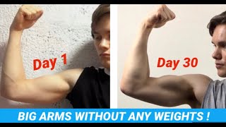 Bigger Arms in Just 30 Days ?! (No weights Needed)