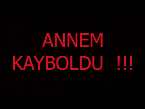 ANNEMİ ODAYA KİLİTLEDİK  ORTADAN KAYBOLDU