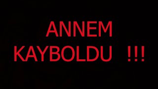 ANNEMİ ODAYA KİLİTLEDİK  ORTADAN KAYBOLDU