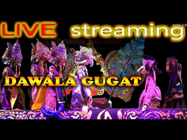 LIVE Streaming  PAGELARAN WAYANG GOLEK PGH3 Dadan Sunandar Sunarya - Dawala Gugat class=