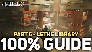 Hell Is Us  100 Walkthrough  Guide  Part 6 Lethe National Library