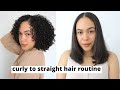 CURLY TO STRAIGHT HAIR ROUTINE