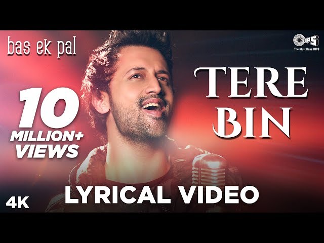 Tere Bin Lyrical - Bas Ek Pal | Atif Aslam, Mithoon | Urmila, Juhi Chawla, Jimmy Shergill u0026 Sanjay class=