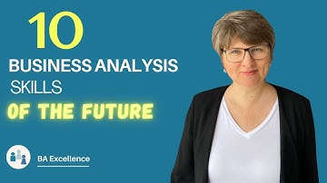 10 Essential BA Competencies Required Today (Business Analysis Skills in Demand)