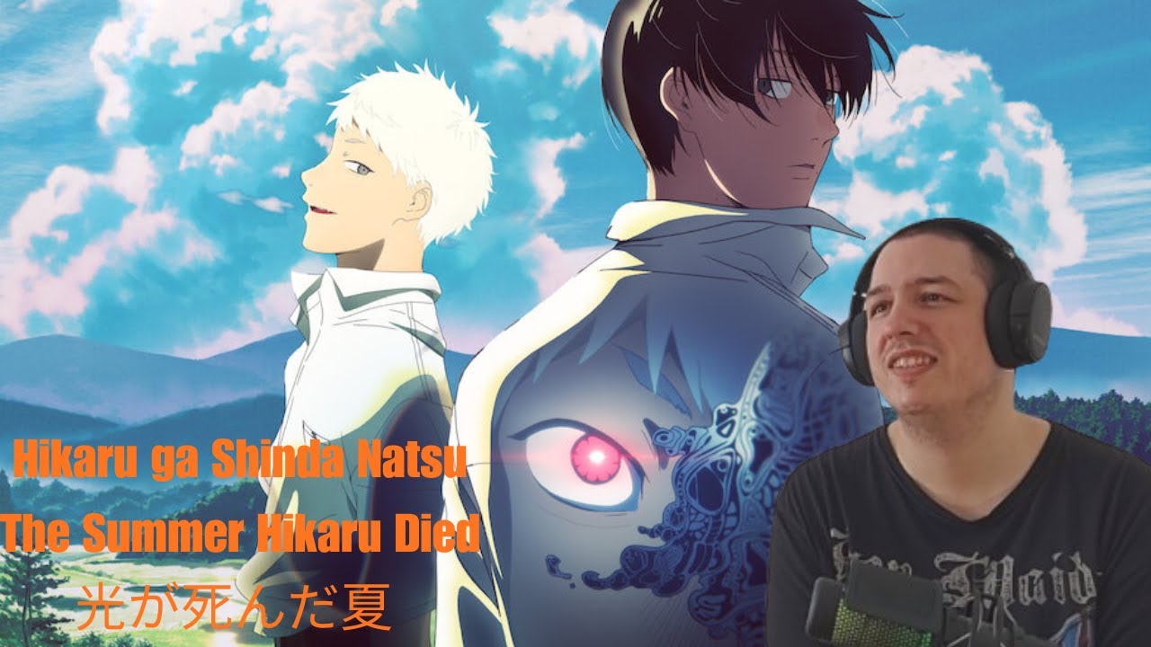 Anime Reaction】Hikaru ga Shinda Natsu/The Summer Hikaru Died/光が