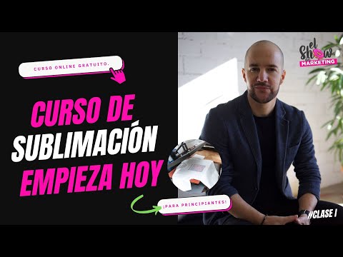 📝 Curso completo de Sublimación 2025 - Clase (1/3)