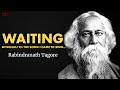 Waiting  rabindranath tagore poem reading  jordan harling reads