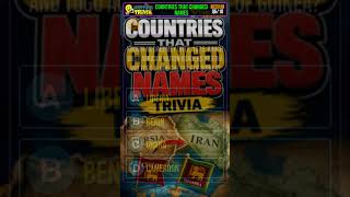 Countries That Changed Names Trivia #Shorts