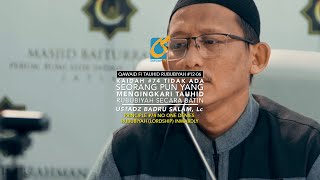 Kaidah #74 Tidak Ada Seorang Pun Yang Mengingkari Tauhid Rububiyah Secara Batin -Ust Badru Salam, Lc