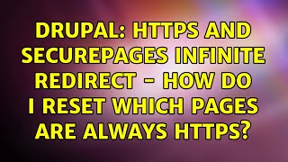 Drupal: HTTPS and SecurePages Infinite Redirect - How do I reset which pages are always HTTPS?