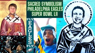 Sacred Sports Symbolism Behind Nick Foles Winning Super Bowl LII