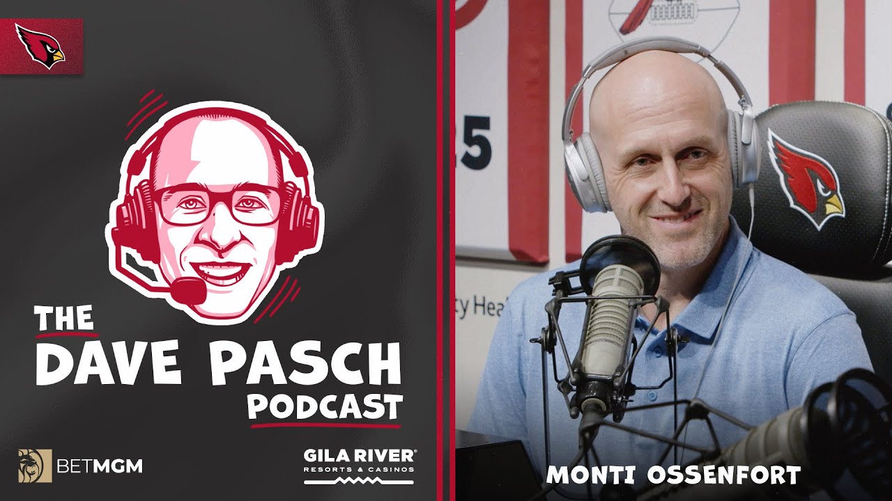 Cardinals GM Monti Ossenfort Joins the Dave Pasch Podcast | Arizona Cardinals