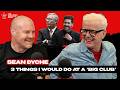 Sean Dyche REVEALS The First 3 Things He Would Do at a 'Big Club' + Management Speculation