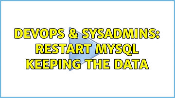 DevOps & SysAdmins: Restart mysql keeping the data (5 Solutions!!)
