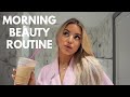 Morning Skin Care & Everyday Makeup | Beauty Routine
