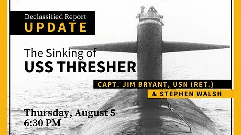 The Sinking of USS THRESHER (SSN 593): An Update f...