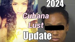 Cubana Lust Update 2024: Then & Now, Background Story & History