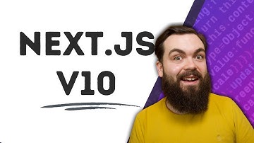 NextJS V10  | the Good, Great and Awesome Updates to Next JS