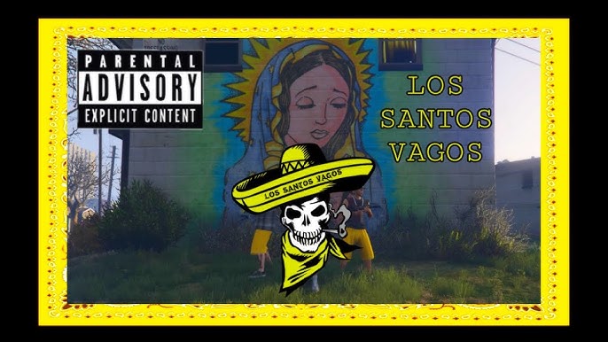 Los santos vagos💛