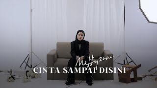 Cinta Sampai Disini - D'Masiv (Cover by Mitty Zasia) #Pukul21