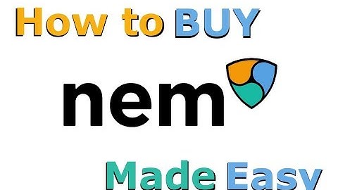 How to buy NEM - The easiest way to BUY NEM!