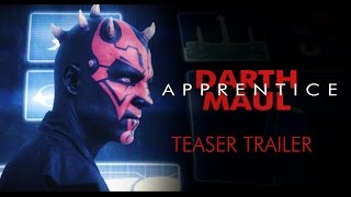 Darth Maul: Apprentice - Star Wars Fan Film Teaser