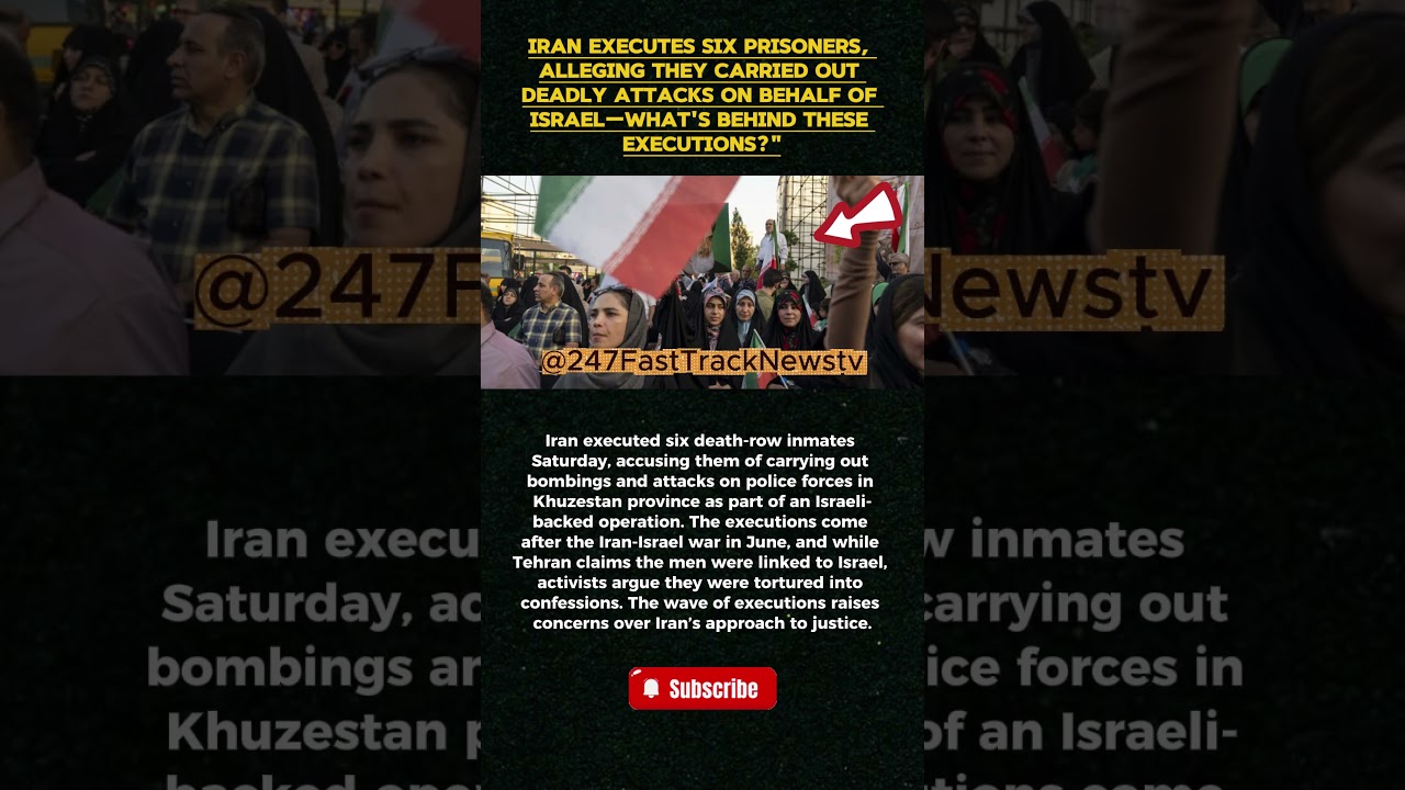 Iran Executes Six Alleged Attackers Linked to Israel  