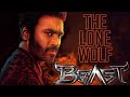 The lone wolf meets beast rise of veera  a tpms edits