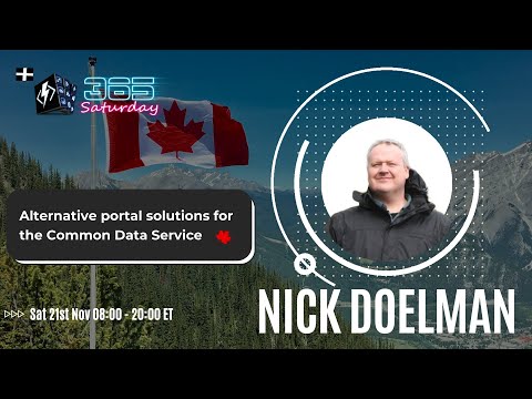 Maple Power 2020 - Alternative portal solutions for the Common Data Service - Nick Doelman