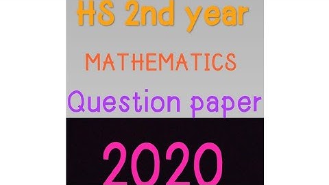 HS 2nd year, mathematics question paper ,2020