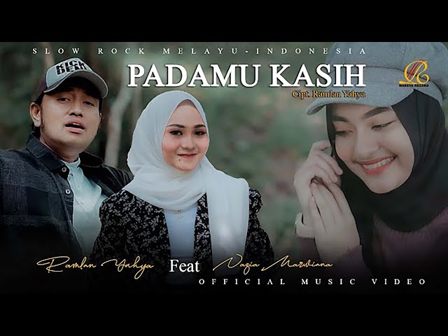 Ramlan Yahya Feat Nazia Marwiana - Padamu Kasih (Official Music Video) class=