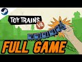 Toy trains vr gameplay walkthrough full game  no commentary