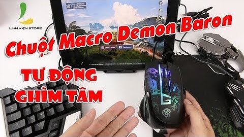 Review và trải nghiệm 3 dòng chuột Macro Demon Baron - Tự động ghìm tâm, không cần phần mềm