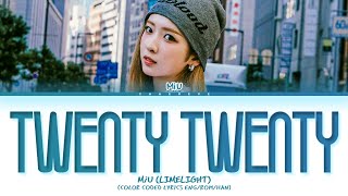 Miu (Limelight) Twenty Twenty (Korean Ver.) Lyrics (Color Coded Lyrics)