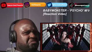 BABYMONSTER - ‘PSYCHO’ M/V| REACTION