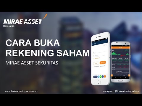 Buka Akun Saham Mirae Asset Sekuritas (buka account mirae asset online)