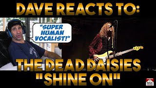 Dave&#39;s Reaction: The Dead Daisies — Shine On