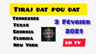 Tiraj dat pou dat: Tennesse Texas Georgia/flori/e New-York (03/02/2021 jiska 03/02/2025.) @lhtv1147 