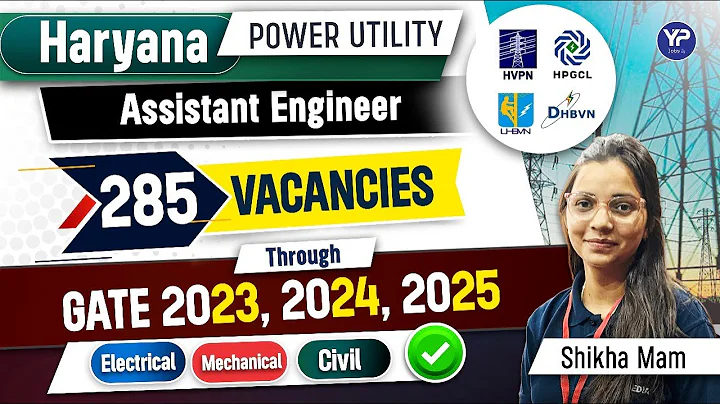 285 Vacancies as Assistant Engineer in Haryana Power Utility through GATE 2023-24-25 | EE, ME, Civil