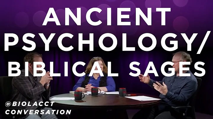 The Ancient Psychologists: Biblical Sages [James K...