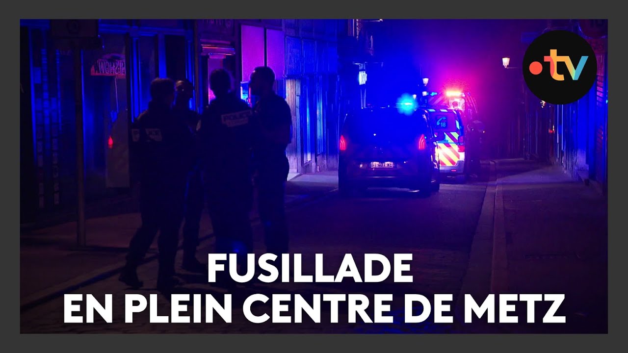 Fusillade en plein centre-ville de Metz
