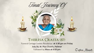 Funeral Ceremony Of Theresa Crasta  (87 years) || St. Pius Church, Palimar